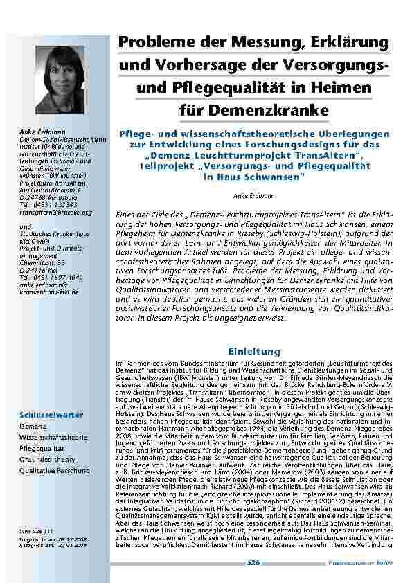 [doc_200125] Probleme der Messung, Erklärung und Vorhersage der Versorgungsund Pflegequalität in Heimen für Demenzkranke – Pflegeund wissenschaftstheoretische Überlegungen zur Entwicklung eines Forschungsdesigns für das „Demenz-Leuchtturmprojekt TransAltern“, Teil