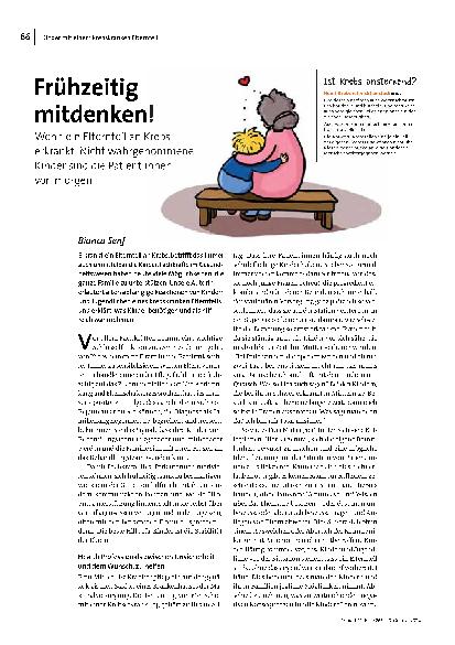 [doc_318289] Frühzeitig mitdenken! Wenn ein Elternteil an Krebs erkrankt: Nicht wahrgenommene Kinder sind die Patient:innen von morgen