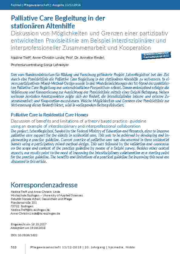 [doc_201729] Palliative Care Begleitung in der stationären Altenhilfe. Diskussion von Möglichkeiten und Grenzen einer partizipativ entwickelten Praxisleitlinie am Beispiel interdisziplinärer und interprofessioneller Zusammenarbeit und Kooperation